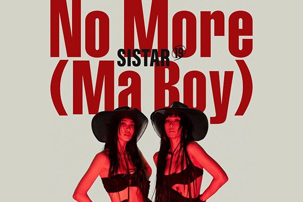 SISTAR19 No More Ma Boy single Thumbnail